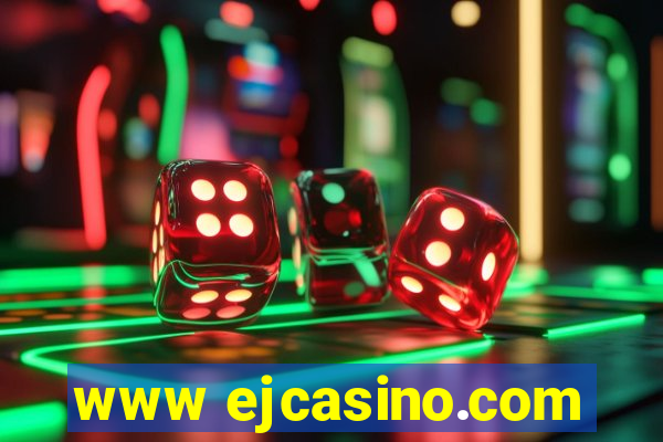 www ejcasino.com